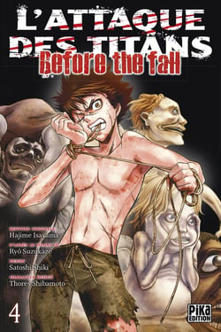 L'attaque des titans - before the fall Tome 4