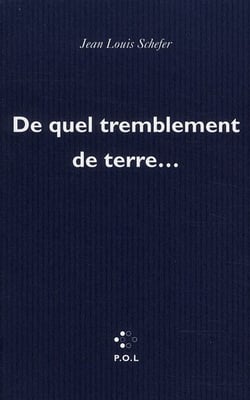De quel tremblement de terre...