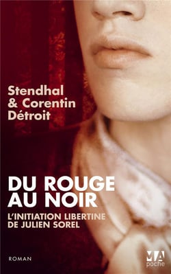 Du rouge au noir - l'initiation libertine de Julien Sorel