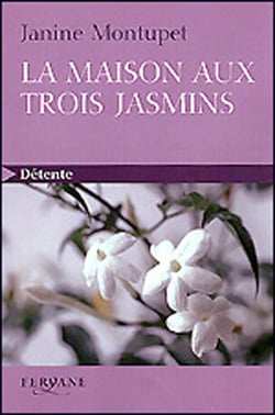 La maison aux trois jasmins