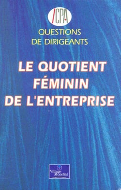 Le quotidien feminin de l'entreprise