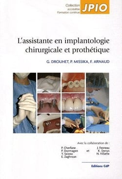 L'assistante en implantologie chirurgicale et prothetique