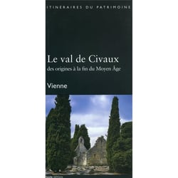 Le val de Civaux : des origines à la fin du Moyen Âge