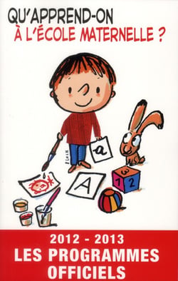 Qu'apprend-on à l'école maternelle 2012-2013