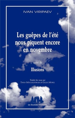 Les guêpes de l'été nous piquent encore en novembre - illusions