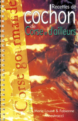 Recettes de cochon de corse et d ailleurs