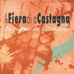 A fiera di a castagna : le temps de l'echange