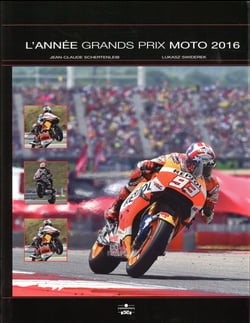 L'année grands prix motos 2016 (20e édition)