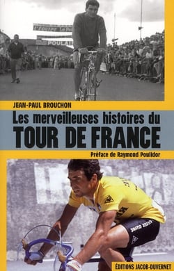 LES MERVEILLEUSES HISTOIRES DU TOUR DE FRANCE NE