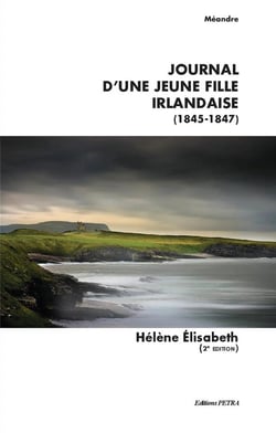 Journal d'une jeune fille irlandaise (1845-1847) (2e édition)