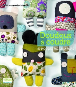 Doudous à coudre - 50 modèles faciles à faire