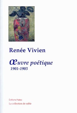 Oeuvre poétique (1901-1903) : études et préludes - cendres et poussières - sapho