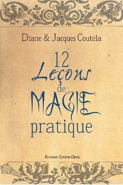 12 LECONS DE MAGIE PRATIQUE