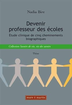 Devenir professeur des écoles - études cliniques de cinq cheminements