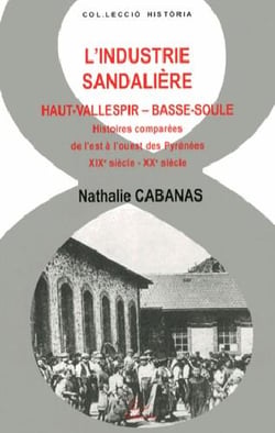 L'industrie sandalière - Haut-Vallespir-Basse-Soule