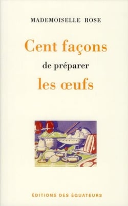 Cent facons de préparer les oeufs