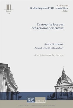 L'entreprise face aux défis environnementaux : actes de la journée du 3 juin 2021