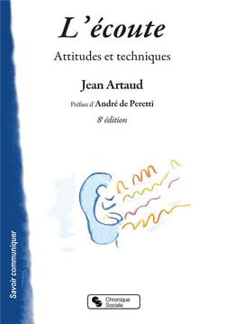L'écoute, attitudes et techniques (5e édition)