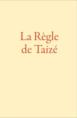 La règle de Taizé