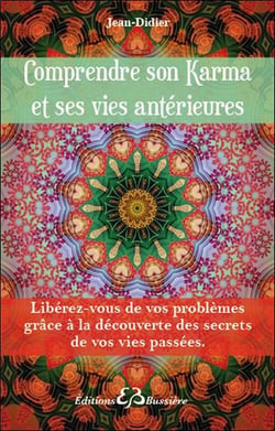 Comprendre son karma et ses vies antérieures