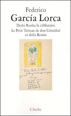 Doña Rosita la célibataire - le petit tréteau de don Cristóbal et doña Rosita