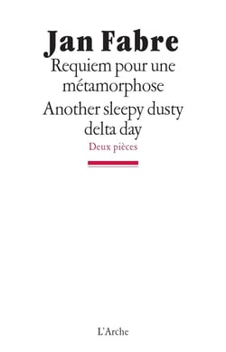 Requiem pour une métamorphose / Another sleepy, dusty, delta day