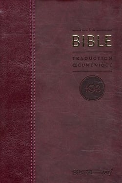 La Bible - traduction oecuménique