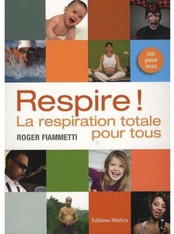 Respire ! la respiration totale pour tous