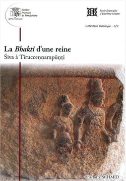 La bhakti d'une reine : siva a tiruccennampunti