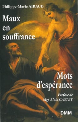Maux en souffrances - mots d'espérance