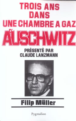 Trois ans dans une chambre à gaz d'Auschwitz