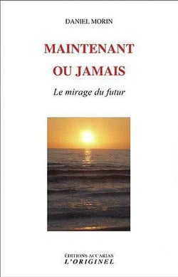 Maintenant ou jamais
