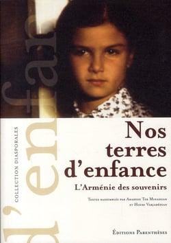 Nos terres d'enfance - l'Arménie des souvenirs