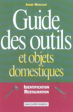 Guide Des Outils & Objets Domestique