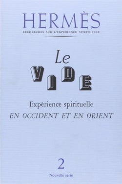 HERMES n.2 : le vide - expérience spirituelle en Occident et en Orient
