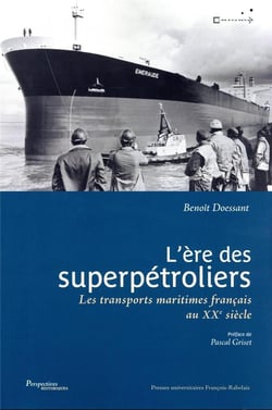 L'ère des superpétroliers