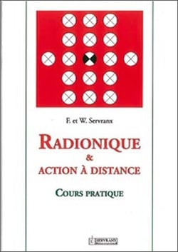 Radionique et action à distance - cours pratique