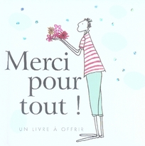 Merci Pour Tout !