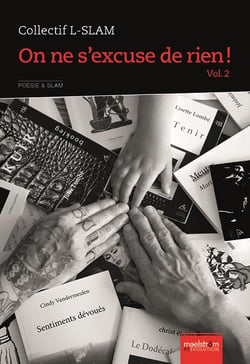 On ne s excuse de rien ! Tome 2