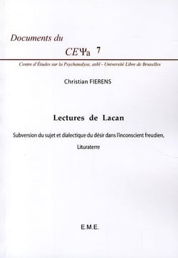 Lectures de Lacan - subversion du sujet et dialectique du désir dans l'inconscient freudien