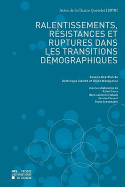 Ralentissements, résistances et ruptures dans les transitions démographiques