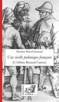 Une vieille polémique française - l'affaire Renaud Camus