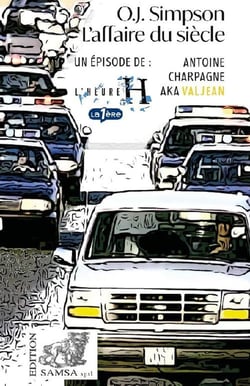 O.J. Simpson : L'affaire du siècle