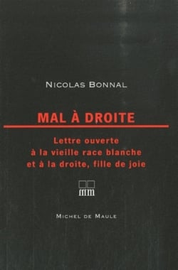 Mal à droite - lettre ouverte à la vieille race blanche et à la droite, fille de joie