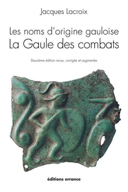 Les noms d'origine gauloise - la Gaule des activités économiques