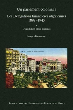 Un Parlement colonial ? : L'institution et les hommes