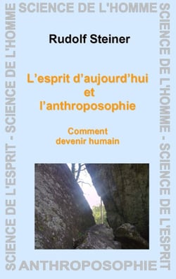 Lesprit daujourdhui et lanthroposophie