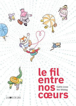 Un fil entre nos coeurs