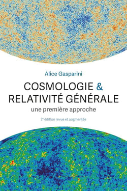Cosmologie & relativité générale : une première approche (2e édition)