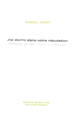 J'ai dormi dans votre réputation : traduire mais les sonnets de Shakespeare